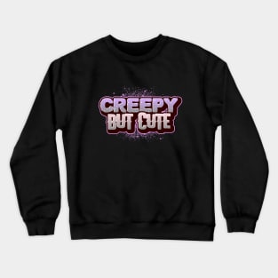 CREEPY BUT CUTE PASTEL Crewneck Sweatshirt